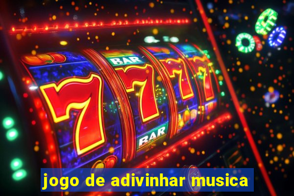 jogo de adivinhar musica